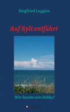 Auf Sylt entfuhrt