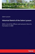 Historical Sketch of the Salem Lyceum