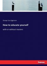 How to educate yourself