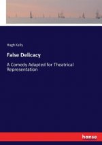 False Delicacy