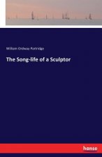 Song-life of a Sculptor