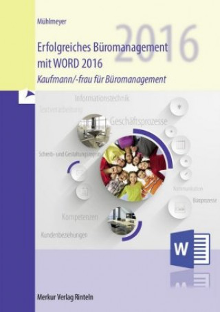 Erfolgreiches Büromanagement mit WORD 2016