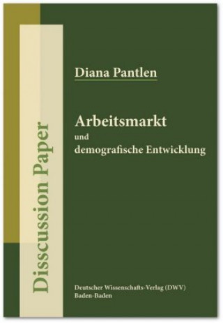 Arbeitsmarkt und demografische Entwicklung