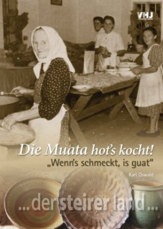 Die Muata hot's kocht!