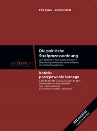 Die polnische Strafprozessordnung, (ohne Militärteil). Übersetzung ins Deutsche