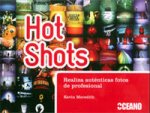 Hot shots