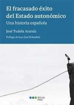 El fracasado éxito del Estado autonómico