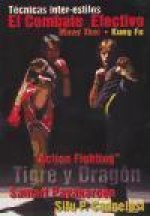 COMBATE EFECTIVO, EL. MUAY THAI + KUNG FU