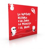 VERITABLE HISTORIA D'EN JORDI, LA PRINCESA I EL DRAC