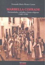 MARBELLA COFRADE: Hermandades, cofradías y fiestas religiosas