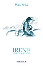 Irene : (tempo di adagio)