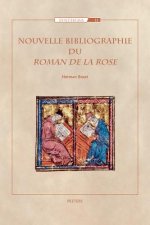 Nouvelle Bibliographie Du 'roman de la Rose'