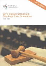 Wto Dispute Settlement: One-Page Case Summaries 2017