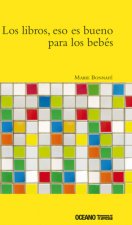 LIBROS, ESO ES BUENO PARA LOS BEBÉS, LOS