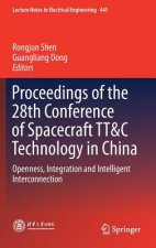 Proceedings of the 28th Conference of Spacecraft TT&C Technology in China