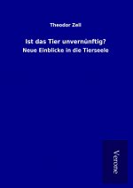 Ist das Tier unvernünftig?