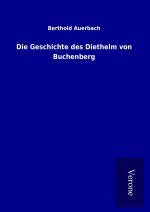 Die Geschichte des Diethelm von Buchenberg