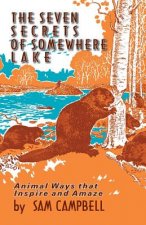 Seven Secrets of Somewhere Lake