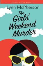Girls' Weekend Murder