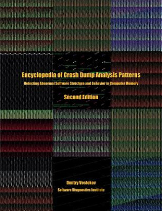 Encyclopedia of Crash Dump Analysis Patterns