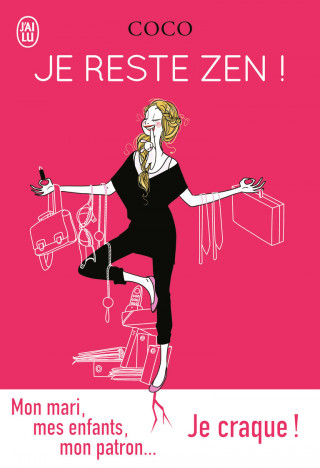 Je reste zen!