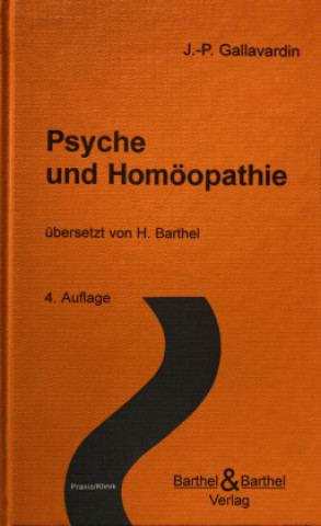 Gallavardin, J: Psyche und Homöopathie
