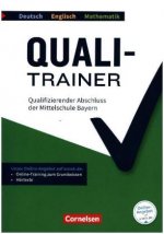 Quali-Trainer Deutsch/Englisch/Mathematik - Bayern / Qualifizierender Abschluss der Mittelschule 9. Jahrgangsstufe