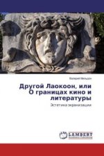 Drugoj Laokoon, ili O granicah kino i literatury