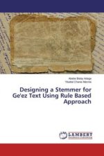 Designing a Stemmer for Ge'ez Text Using Rule Based Approach