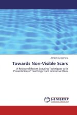 Towards Non-Visible Scars