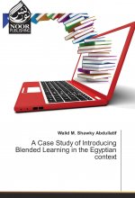 A Case Study of Introducing Blended Learning in the Egyptian context