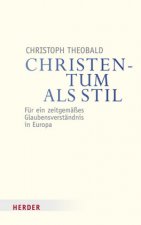 Christentum als Stil