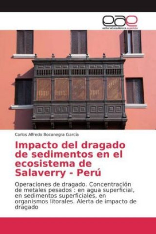 Impacto del dragado de sedimentos en el ecosistema de Salaverry - Perú