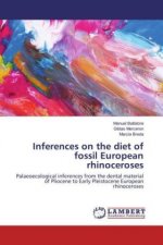 Inferences on the diet of fossil European rhinoceroses