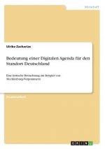 Bedeutung einer Digitalen Agenda für den Standort Deutschland