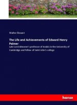 Life and Achievements of Edward Henry Palmer