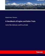 Handbook of Engine and Boiler Trials
