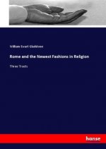 Rome and the Newest Fashions in Religion