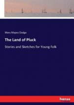 Land of Pluck