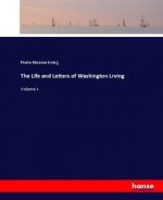 The Life and Letters of Washington Lrving