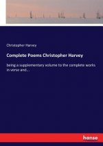 Complete Poems Christopher Harvey
