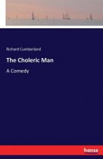 Choleric Man