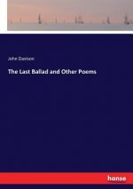 Last Ballad and Other Poems