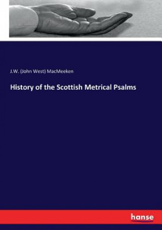 History of the Scottish Metrical Psalms