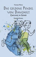 goldene Pendel von Dangholt