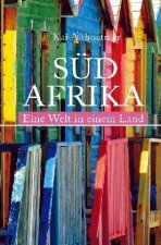 Südafrika. Eine Welt in einem Land