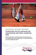 Evaluación de los patrones de movimiento del tenis mediante GPS