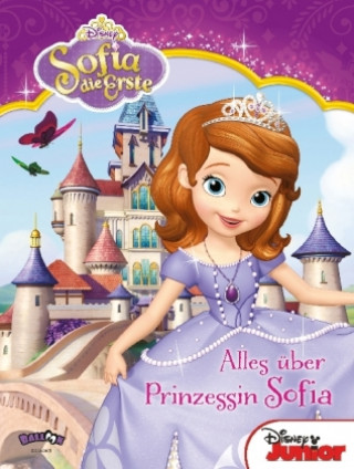 Sofia die Erste - Alles über Prinzessin Sofia