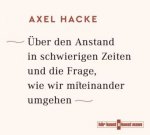 Über den Anstand in schwierigen Zeiten und die Frage, wie wir miteinander umgehen, 4 Audio-CDs