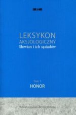 Leksykon aksjologiczny Slowian i ich sasiadow Tom 5